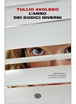 ANNO DEI DODICI INVERNI (L')