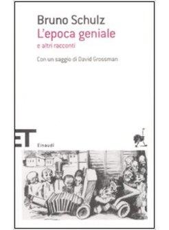 EPOCA GENIALE E ALTRI RACCONTI (L')