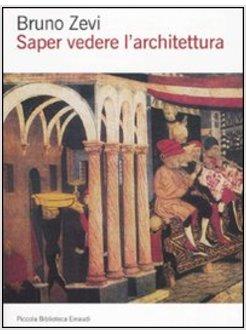 SAPER VEDERE L'ARCHITETTURA SAGGIO SULL'INTERPRETAZIONE SPAZIALE