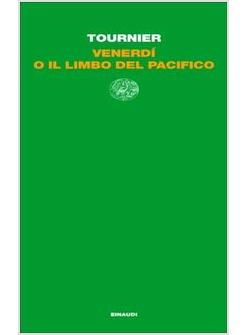 VENERDI' O IL LIMBO DEL PACIFICO