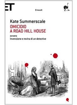 OMICIDIO A ROAD HILL HOUSE