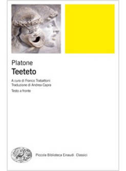 TEETETO. TESTO GRECO A FRONTE. EDIZ. BILINGUE