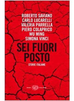SEI FUORI POSTO STORIE ITALIANE