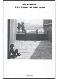 PER FARE LA FRITTATA