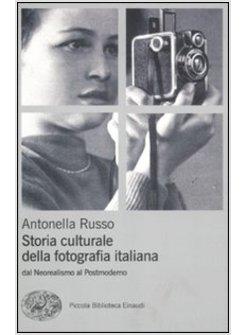 STORIA CULTURALE DELLA FOTOGRAFIA ITALIANA