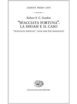 SFACCIATA FORTUNA LA SHOAH E IL CASO