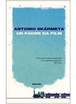 UN PADRE DA FILM 