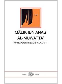 AL-MUWATTA MANUALE DI LEGGE VOL 1