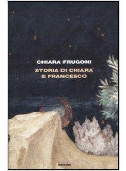 STORIA DI CHIARA E FRANCESCO