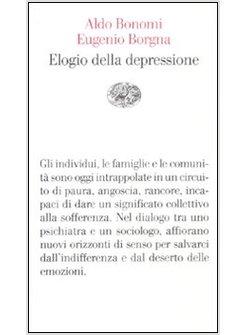ELOGIO DELLA DEPRESSIONE 