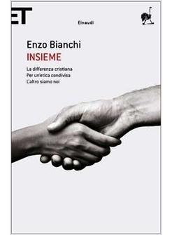 INSIEME LA DIFFERENZA CRISTIANA PER UN'ETICA CONDIVISA L'ALTRO SIAMO NOI