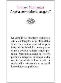 A COSA SERVE MICHELANGELO?
