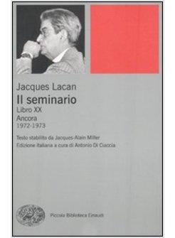 IL SEMINARIO. LIBRO XX 1972-1973