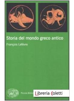 STORIA DEL MONDO GRECO ANTICO