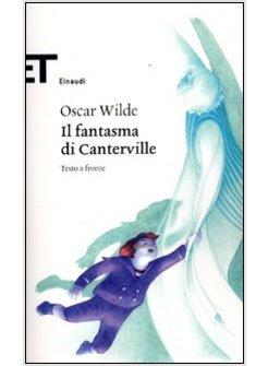 IL FANTASMA DI CANTERVILLE. TESTO INGLESE A FRONTE