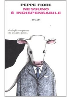 NESSUNO E' INDISPENSABILE