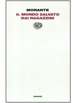 MONDO SALVATO DAI RAGAZZINI E ALTRI POEMI (IL)