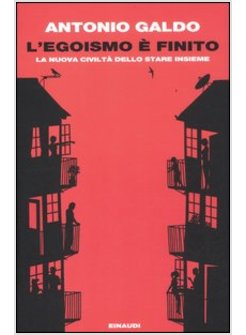 L'EGOISMO E' FINITO