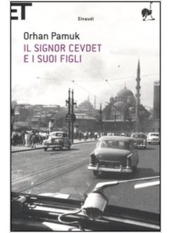 IL SIGNOR CEVDET E I SUOI FIGLI 