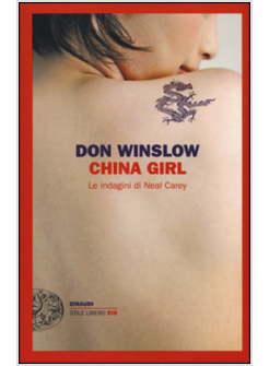 CHINA GIRL. LE INDAGINI DI NEAL CAREY