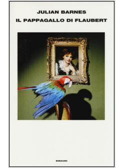 IL PAPPAGALLO DI FLAUBERT