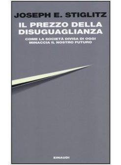 IL PREZZO DELLA DISEGUAGLIANZA