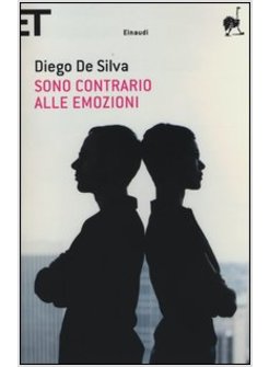 SONO CONTRARIO ALLE EMOZIONI