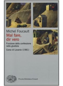 MAL FARE, DIR VERO. FUNZIONE DELLA CONFESSIONE NELLA GIUSTIZIA