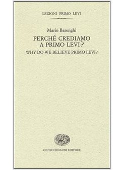 PERCHE' CREDIAMO A PRIMO LEVI?