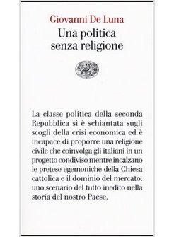 UNA POLITICA SENZA RELIGIONE