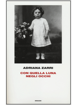 CON QUELLA LUNA NEGLI OCCHI