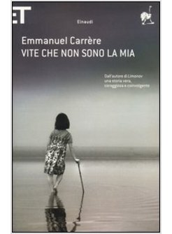 VITE CHE NON SONO LA MIA