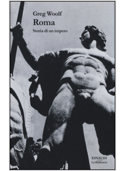 ROMA STORIA DI UN IMPERO