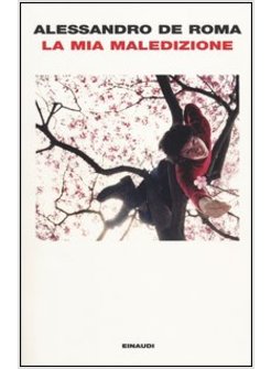 LA MIA MALEDIZIONE 