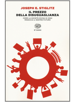 IL PREZZO DELLA DISUGUAGLIANZA