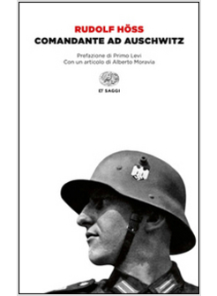 COMANDANTE AD AUSCHWITZ