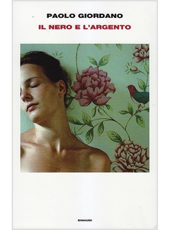 IL NERO E L'ARGENTO
