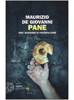 PANE. PER I BASTRADI DI PIZZOFALONE