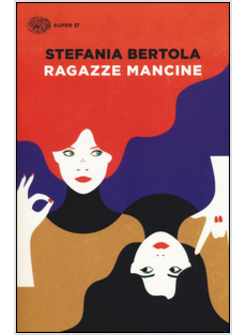 RAGAZZE MANCINE