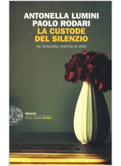 LA CUSTODE DEL SILENZIO