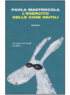 L'ESERCITO DELLE COSE INUTILI