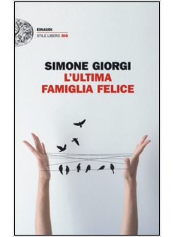 L'ULTIMA FAMIGLIA FELICE 