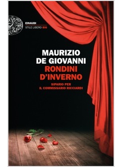 RONDINI D'INVERNO SIPARIO PER IL COMMISSARIO RICCIARDI