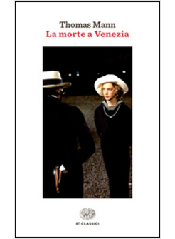 MORTE A VENEZIA (LA)