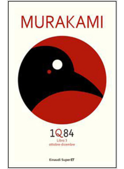 1Q84. LIBRO 3. OTTOBRE-DICEMBRE