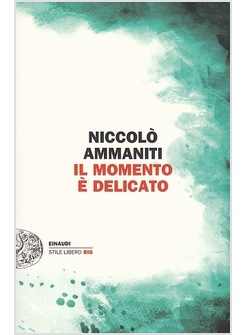 IL MOMENTO E' DELICATO
