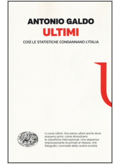 ULTIMI. COSI' LE STATISTICHE CONDANNANO L'ITALIA