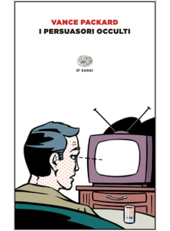 I PERSUASORI OCCULTI