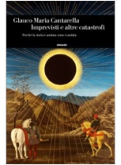 IMPREVISTI E ALTRE CATASTROFI