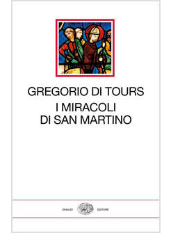 I MIRACOLI DI SAN MARTINO